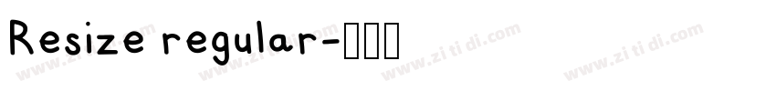 Resize regular字体转换